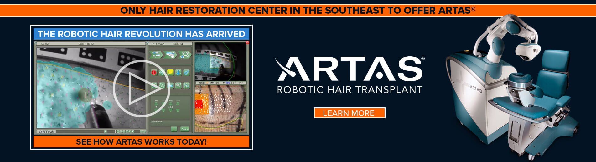 Only Hair Restoration Center in the Southeast to Offer ARTAS®
